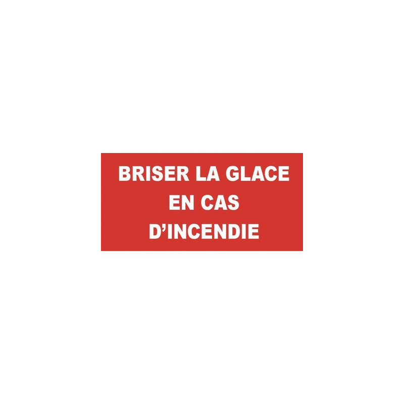 Étiquette rigide briser la glace en cas d'incendie- DIFF - 111792