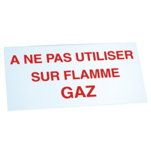 Étiquette rigide ne pas utiliser sur flamme gaz- DIFF - 907042