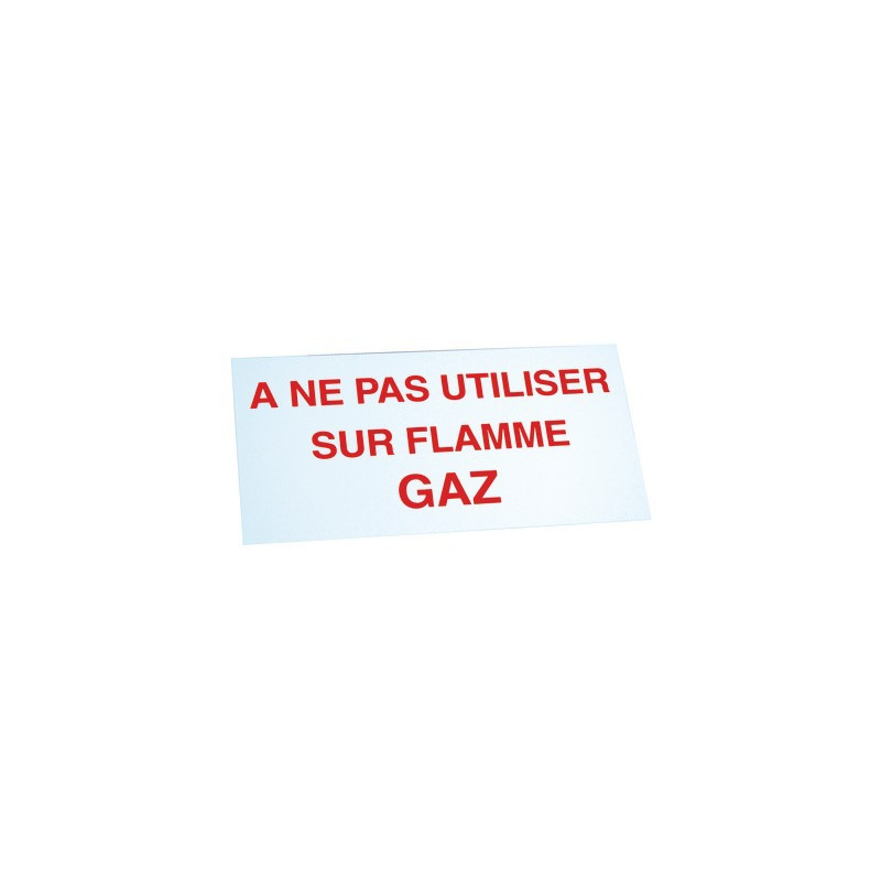 Étiquette rigide ne pas utiliser sur flamme gaz- DIFF - 907042