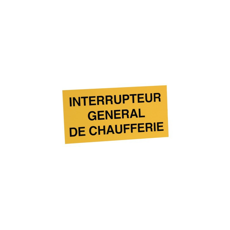 Étiquette rigide interrupteur général de chaufferie- DIFF - 907050